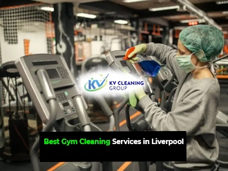 Gym Cleaning Services in Liverpool