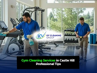 Gym Cleaning Services in Castle Hill