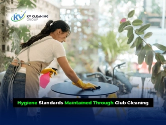 Hygiene Standards Maintained Through Club Cleaning
